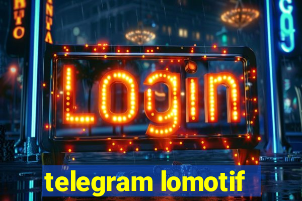 telegram lomotif